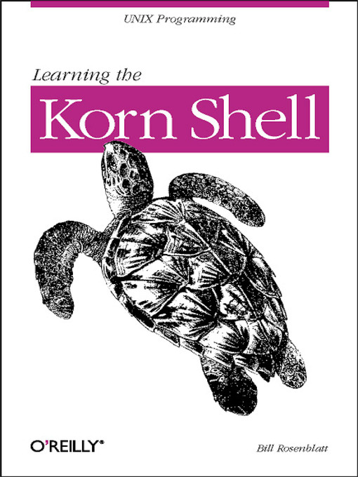 Title details for Learning the Korn Shell by Bill Rosenblatt - Available